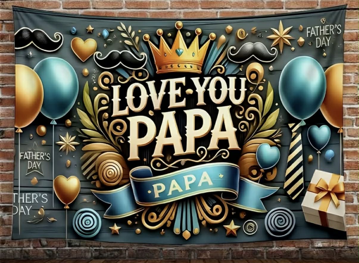 Love You Papa letrero de tela 90”x70”