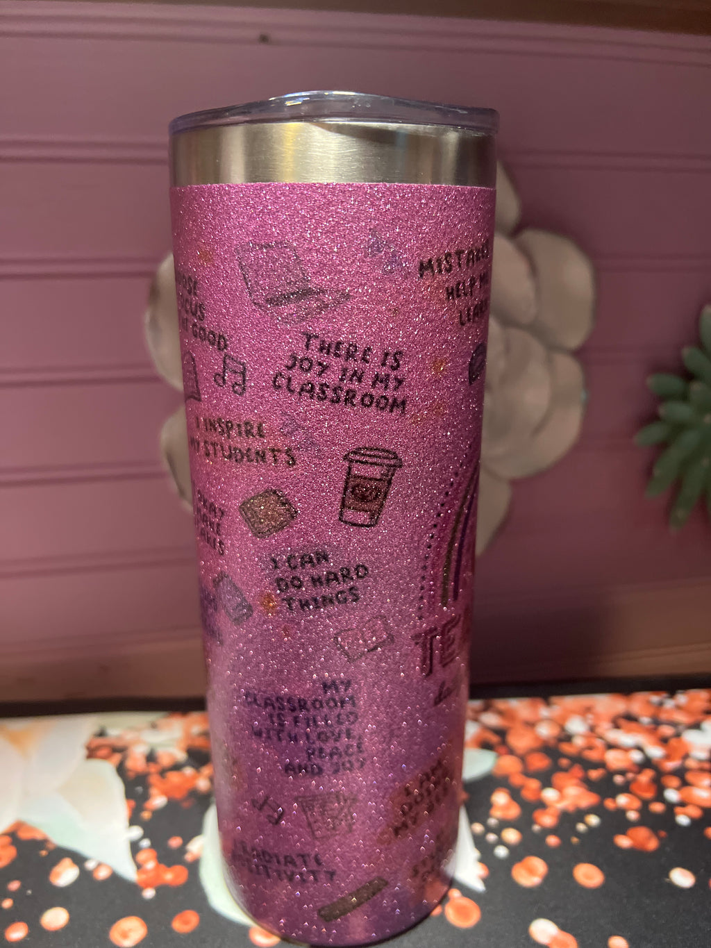 Teacher daily affirmations tumbler 20 oz