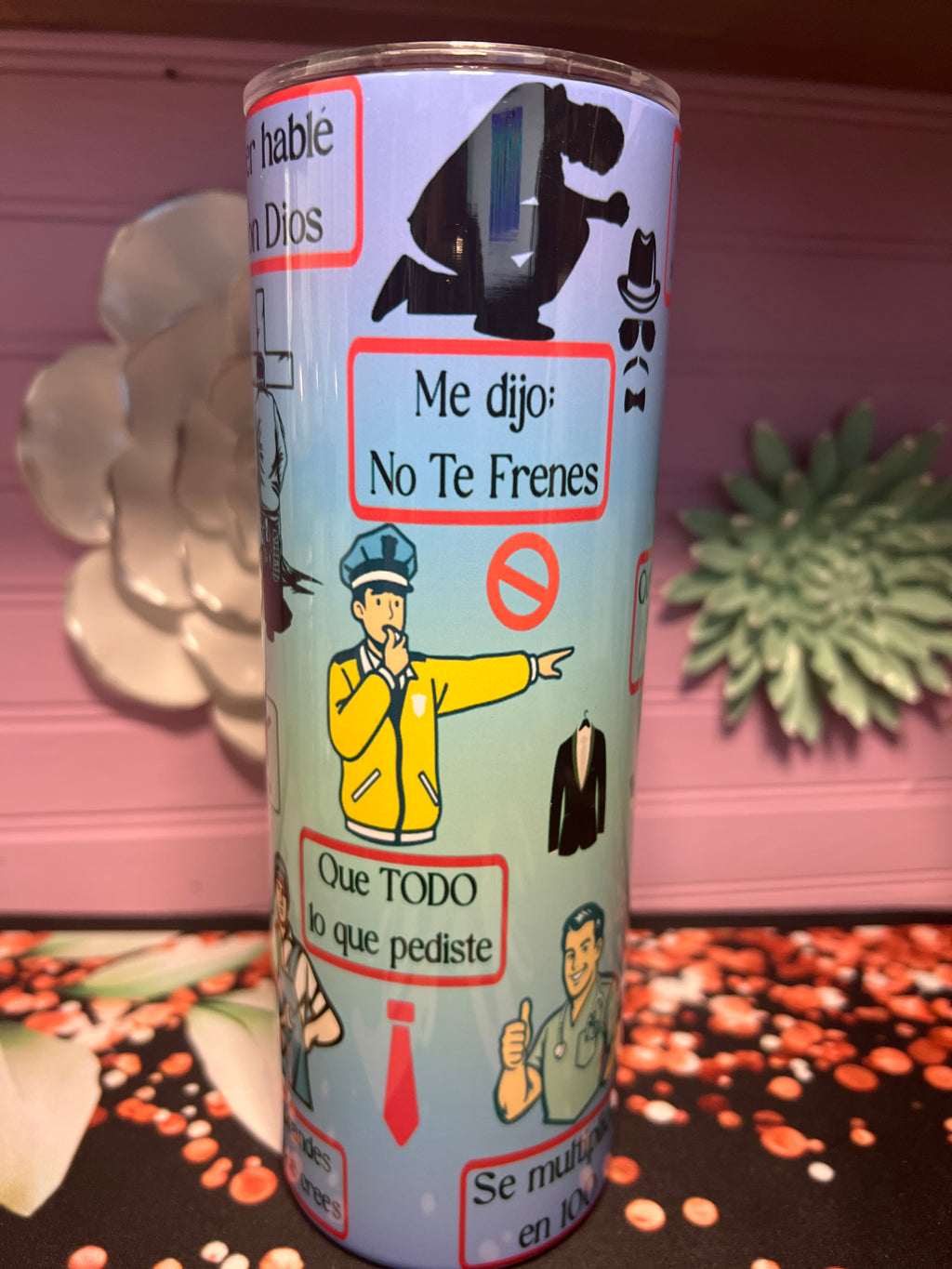Ayer hablé con Dios tumbler 20 oz