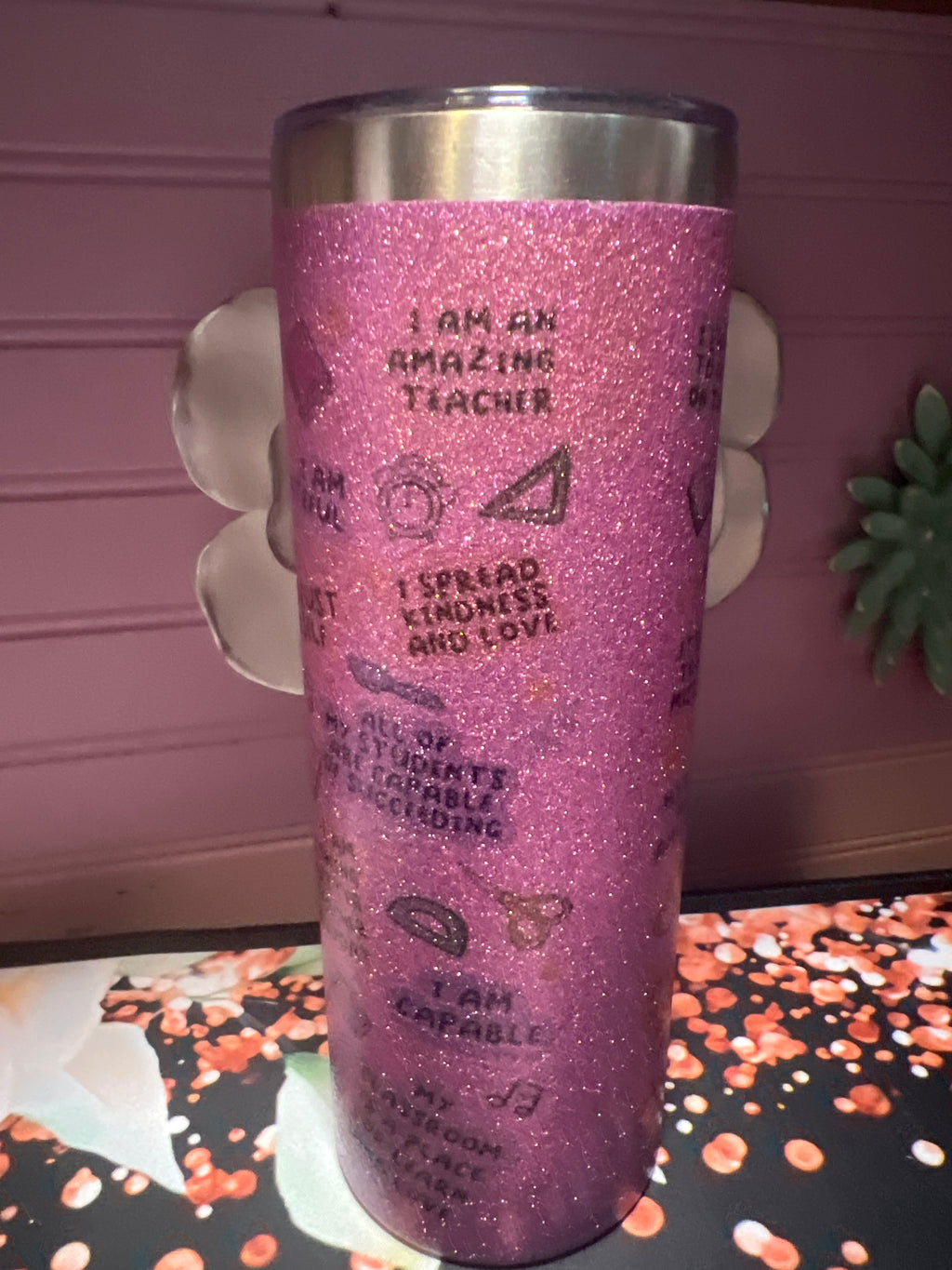Teacher daily affirmations tumbler 20 oz