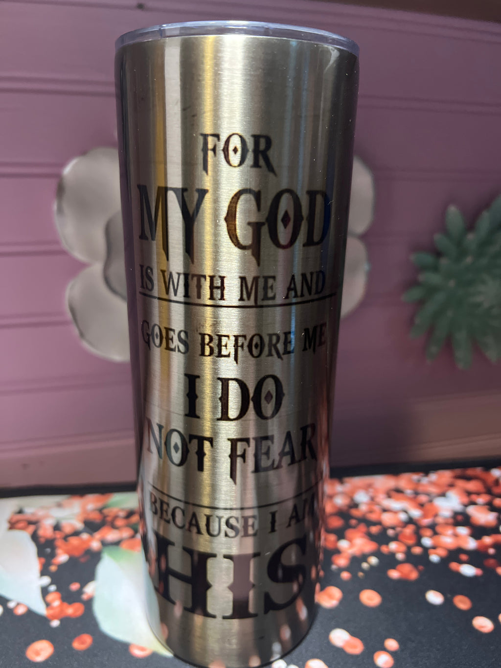 For My God Is With Me And acero inoxidable 20 oz