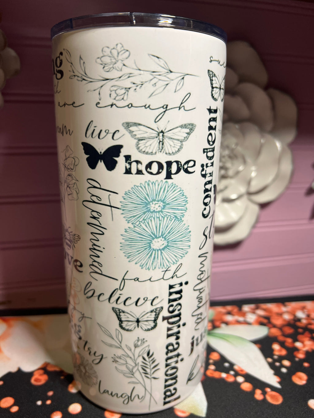 Inspirational tumbler 22 oz