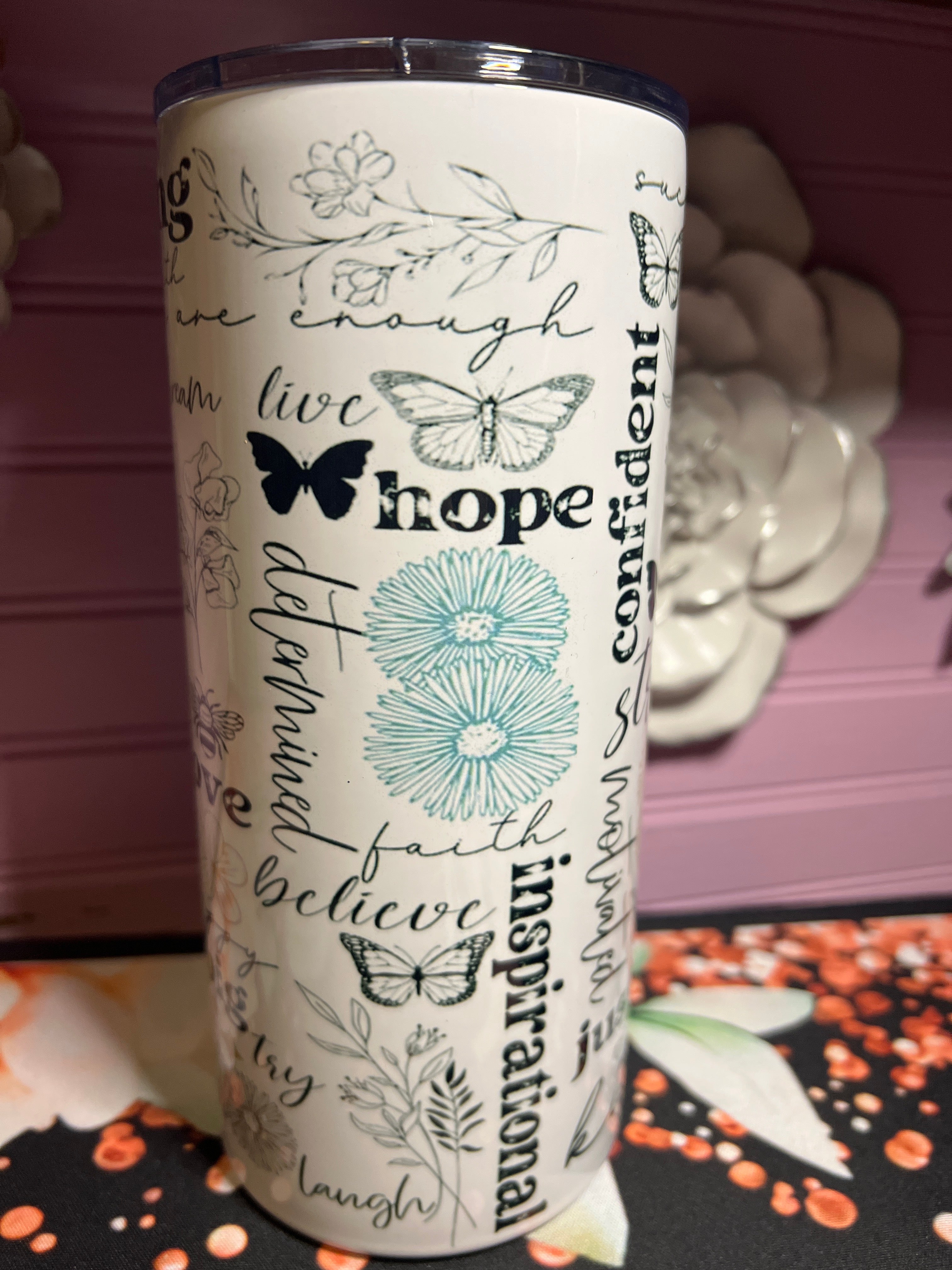 Inspirational tumbler 22 oz