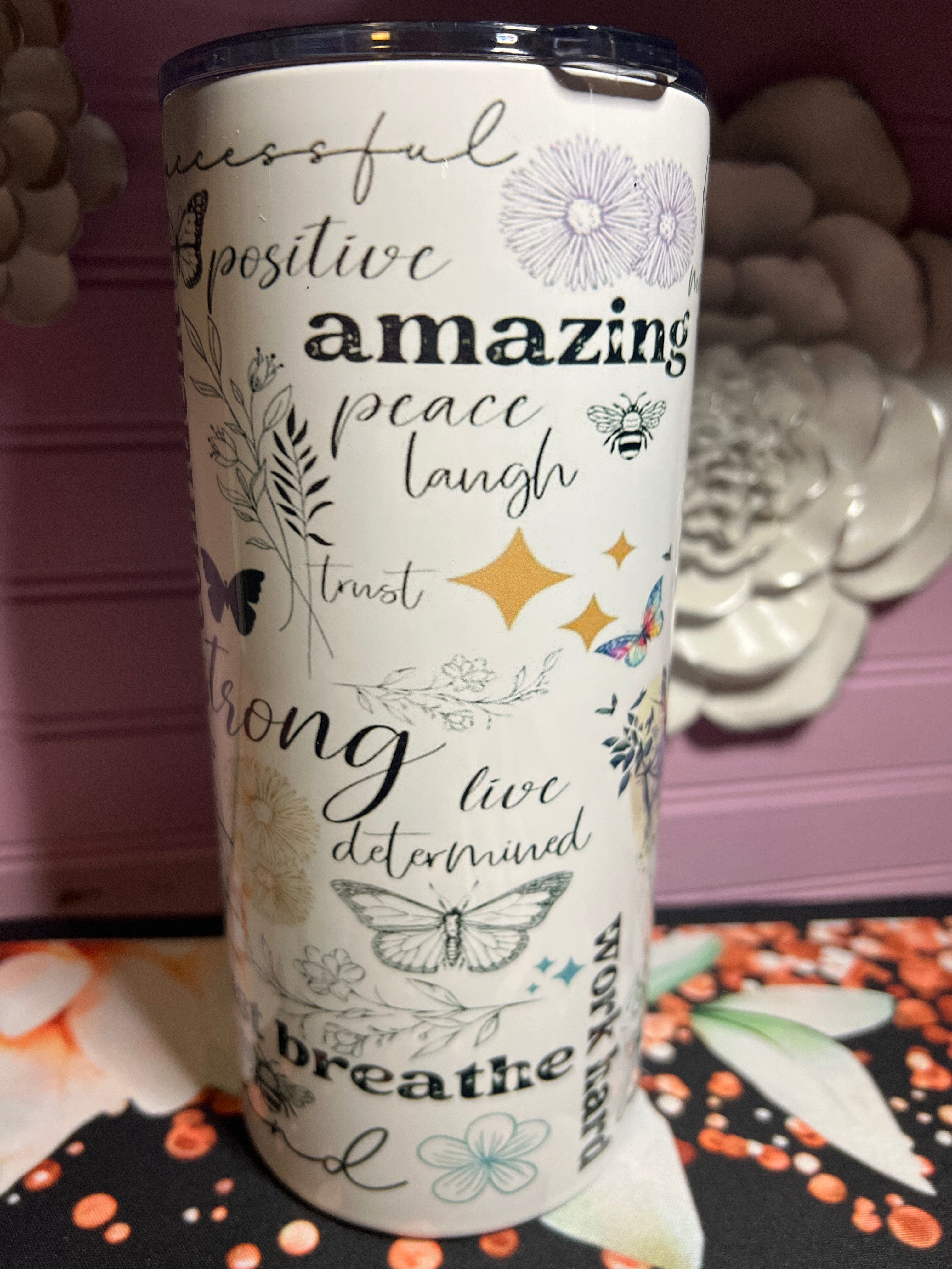 Inspirational tumbler 22 oz