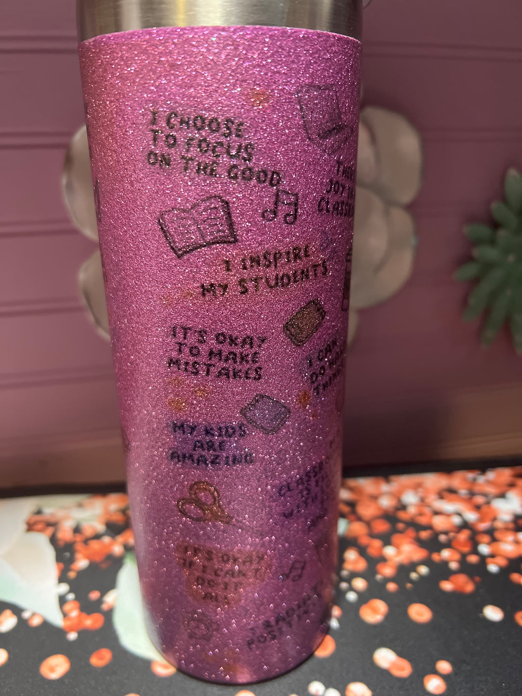 Teacher daily affirmations tumbler 20 oz