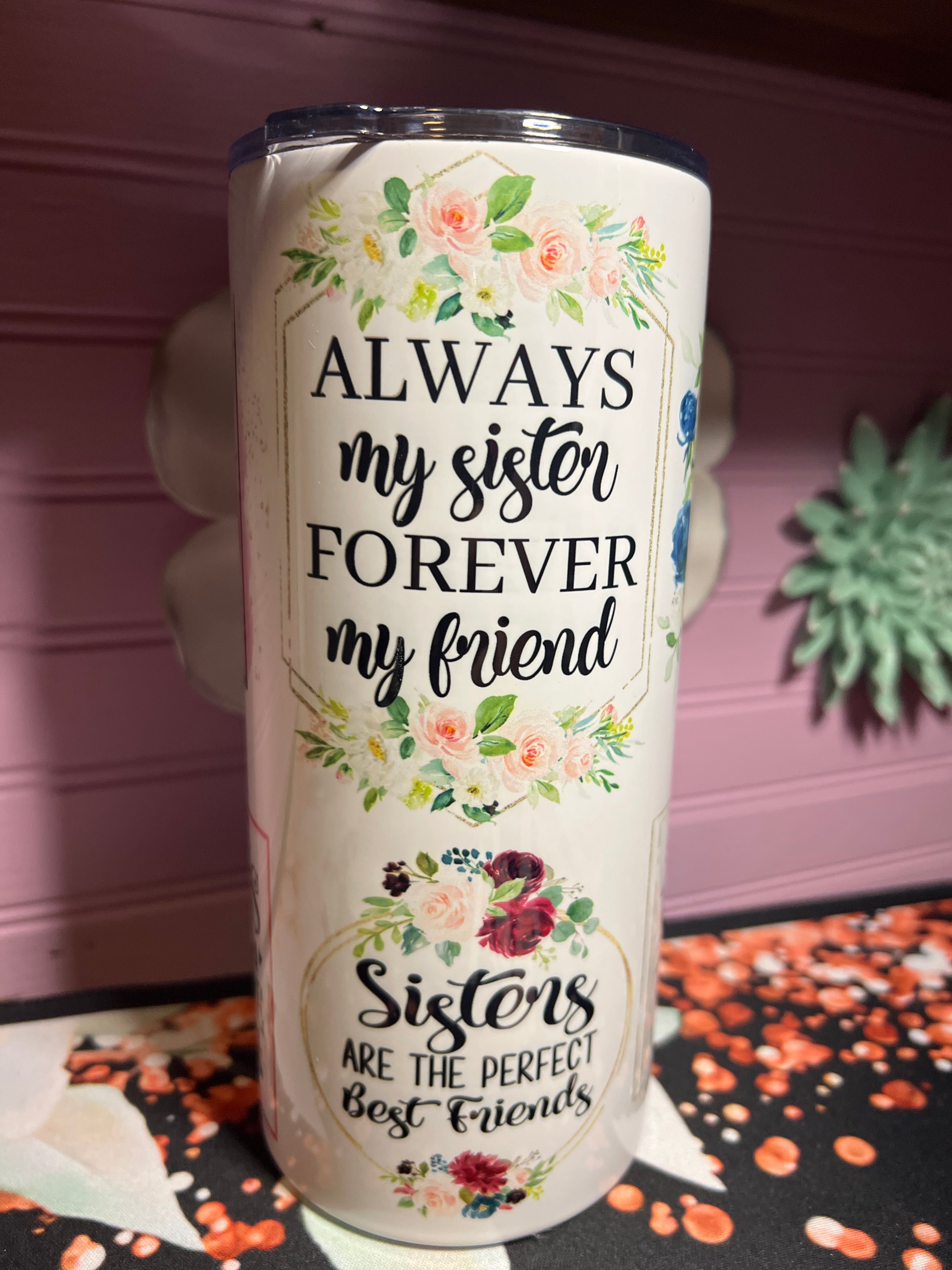 Sister tumbler 22 oz