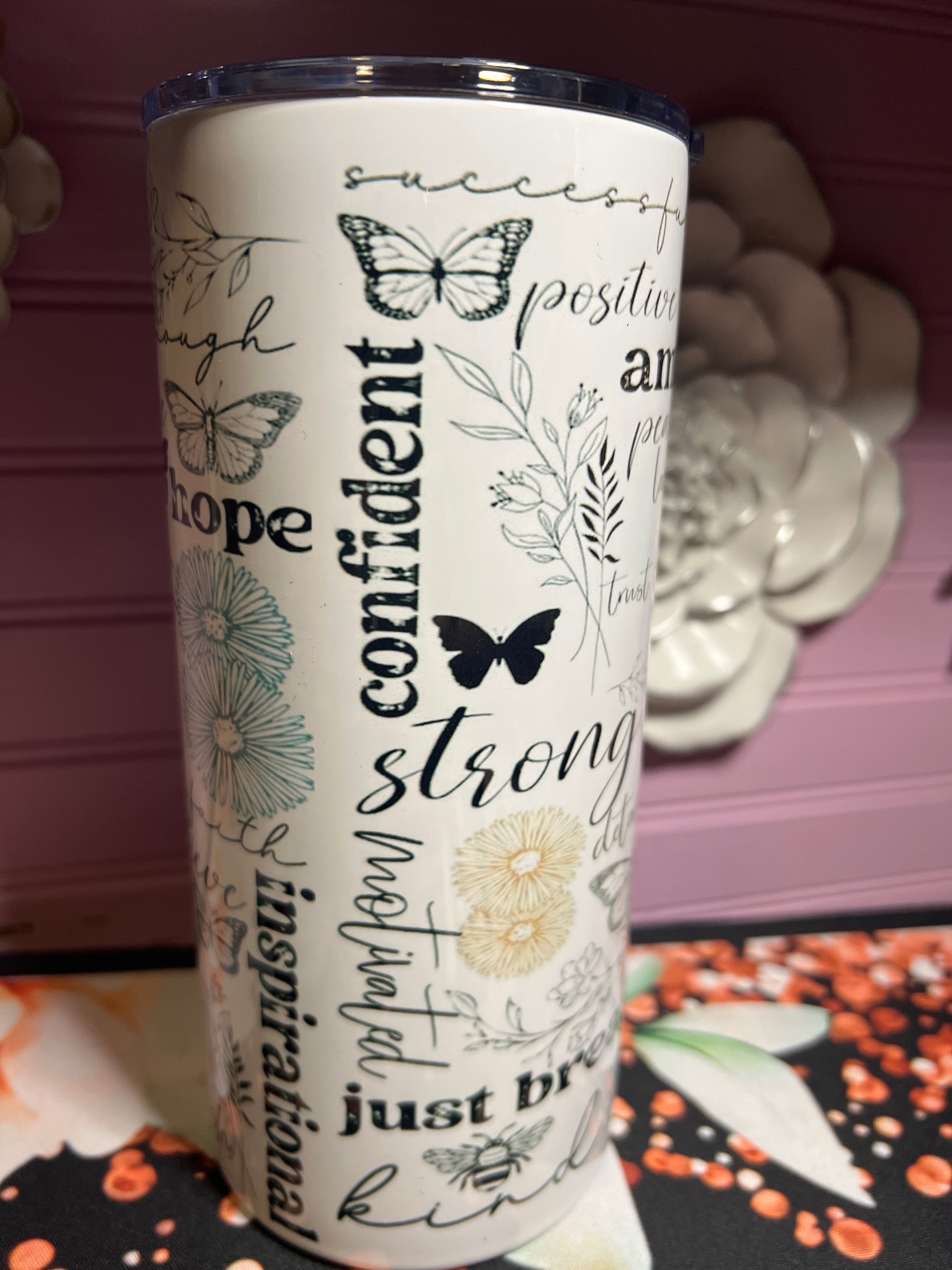 Inspirational tumbler 22 oz