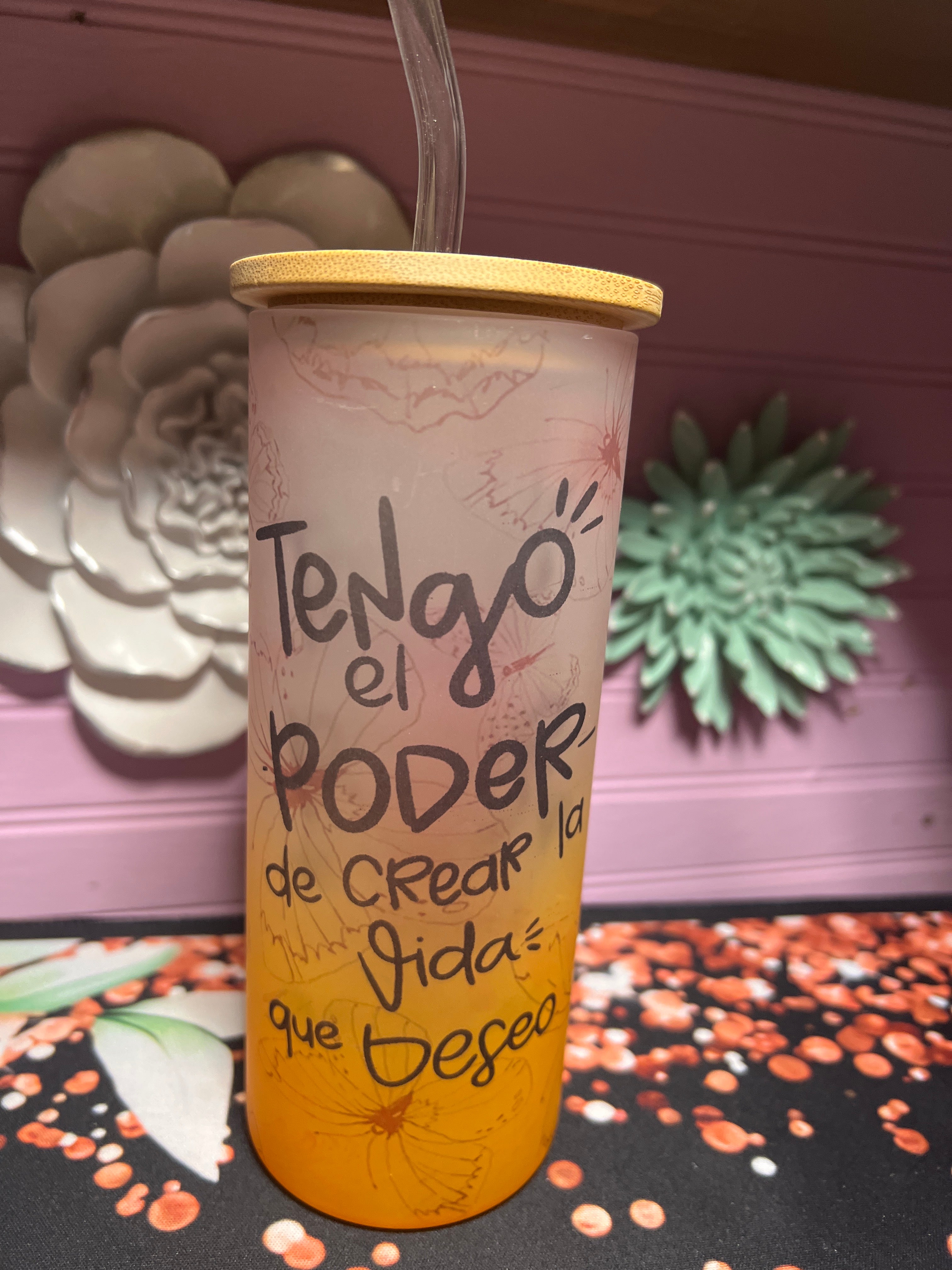 Tengo el poder de crear la vida que deseo frosted glass cup 18 oz