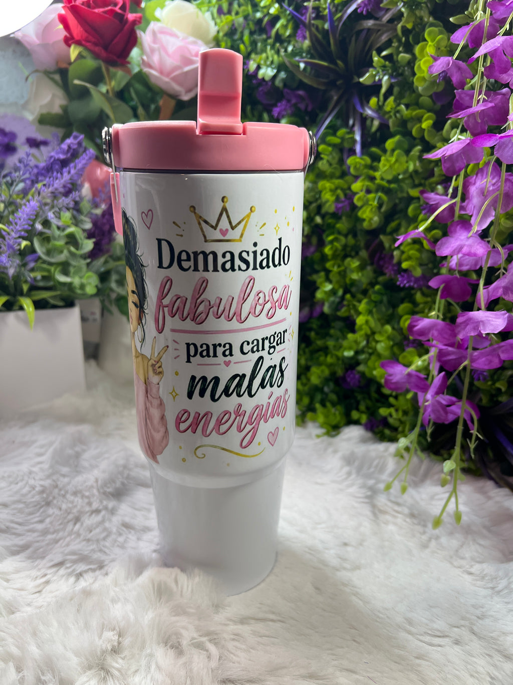 Demasiado fabulosa tumbler 30 oz
