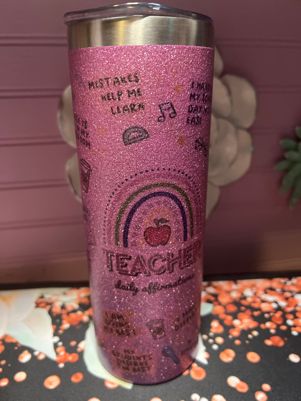 Teacher daily affirmations tumbler 20 oz
